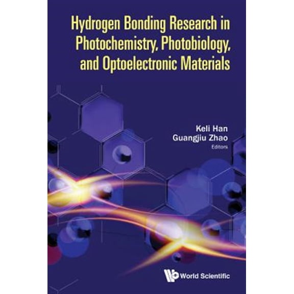 Pre-Owned Hydrogen-Bonding Research in Photochemistry, Photobiology, and Optoelectronic Materials (Hardcover)