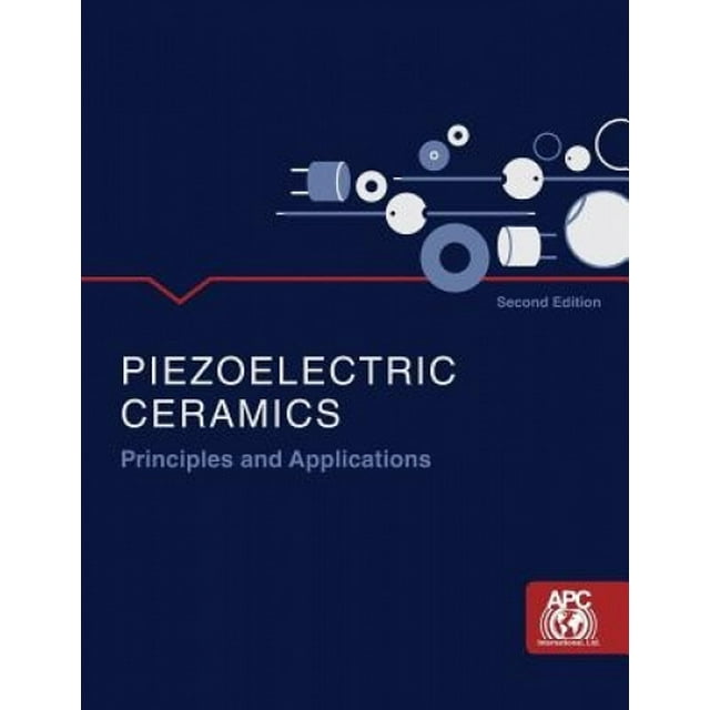 Piezoelectric Ceramics: Principles and Applications