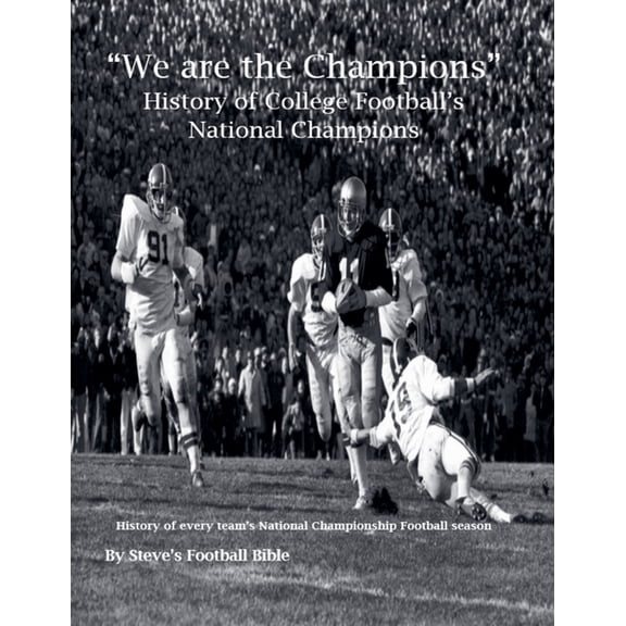 "We are the Champions" - College Football's National Champions, (Paperback)