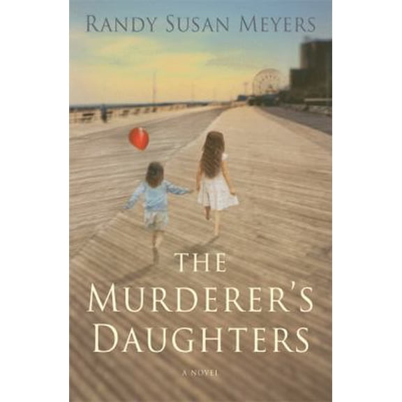Pre-Owned The Murderer's Daughters (Hardcover) 0312576986 9780312576981