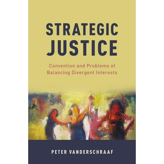Oxford Moral Theory Strategic Justice Oxfmt C, (Hardcover)