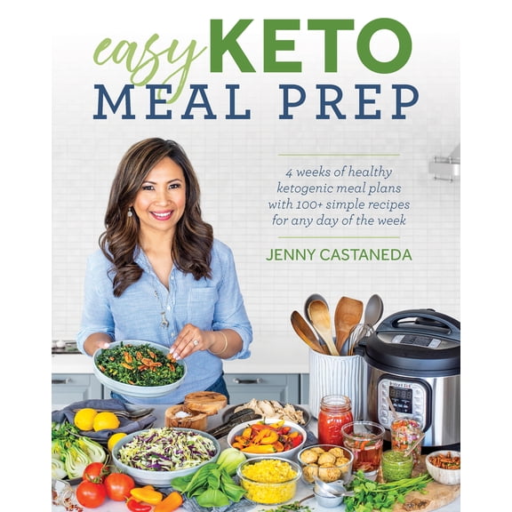 Pre-Owned Easy Keto Meal Prep: 4 Weeks of Healthy Ketogenic Meals Plans with 100+ Simple Recipes for Any Day of the Week (Paperback) 1628603860 9781628603866