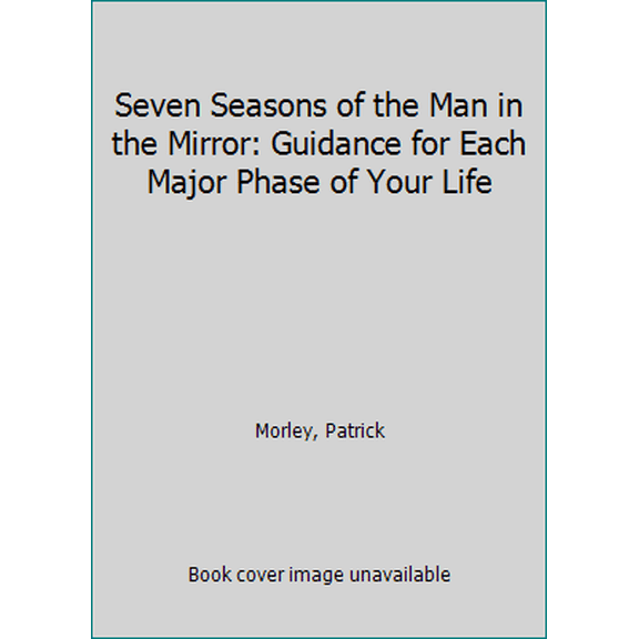 Pre-Owned Seven Seasons of the Man in the Mirror (Unknown) 0310246423 9780310246428