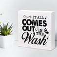 thumbnail image 6 of Zomyto 5x5 Inch It All Comes Out in The Wash Wooden Box Sign Decor Desk Sign,Funny Laundry Room Wooden Box Block Sign for Home Hotel Shelf Table Decorations, 6 of 7