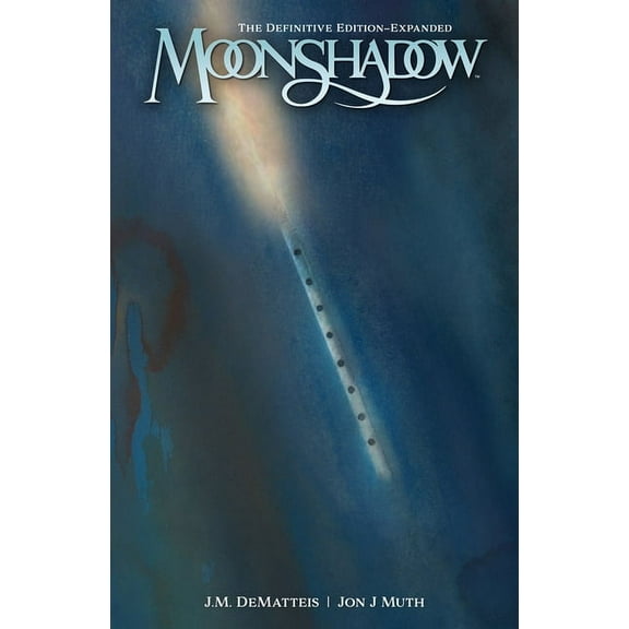 Moonshadow: The Definitive Edition--Expanded, (Paperback)
