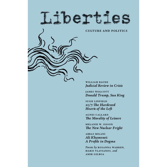 Liberties Journal of Culture & Politics: Winter 2026, (Paperback)