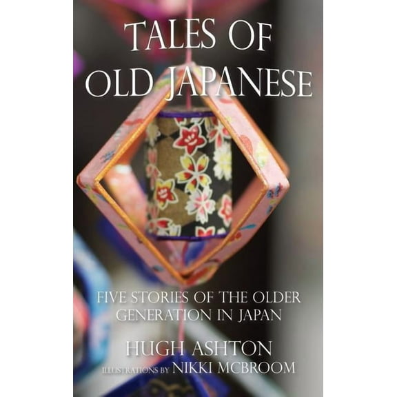 Tales of Old Japanese, (Paperback)