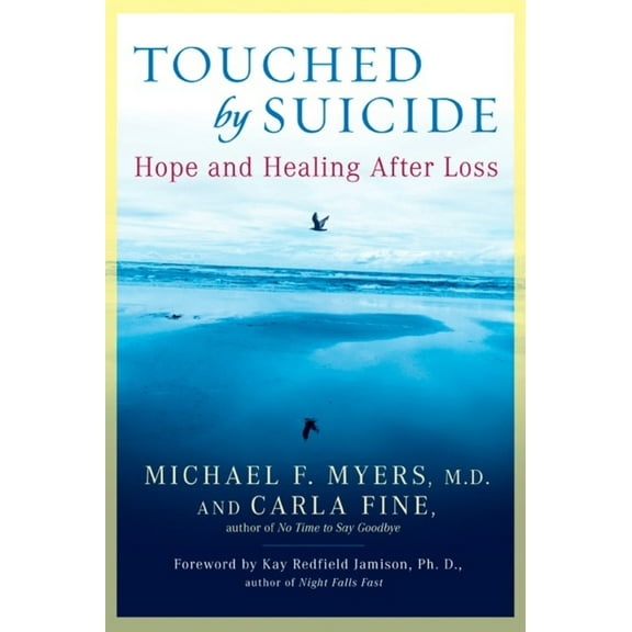 Pre-Owned Touched by Suicide: Hope and Healing After Loss (Paperback) 1592402283 9781592402281