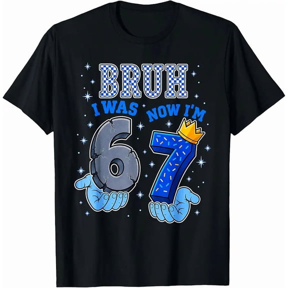 Bruh I was 6 Now Im 7 Years Old Birthday 7th Six Seven Boy T-Shirt