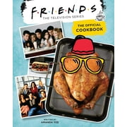 Friends: The Official Cookbook (Hardcover)