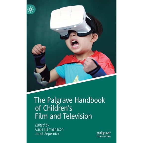 The Palgrave Handbook of Children's Film and Television, (Hardcover)