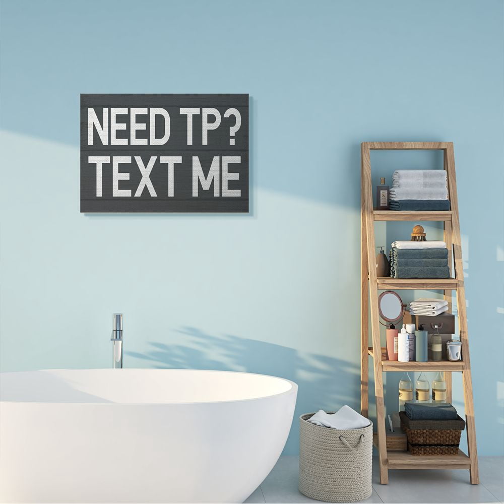 Stupell Industries Text Me for TP Rustic Inspired Bathroom Sign Designed by Daphne Polselli