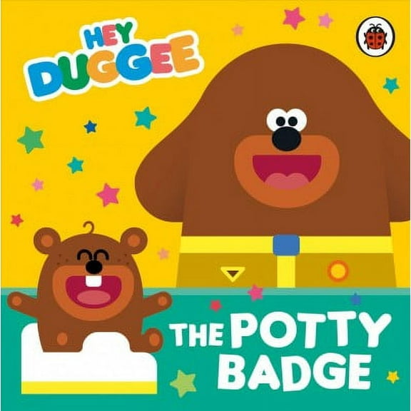 Hey Duggee: The Potty Badge (Board Book)