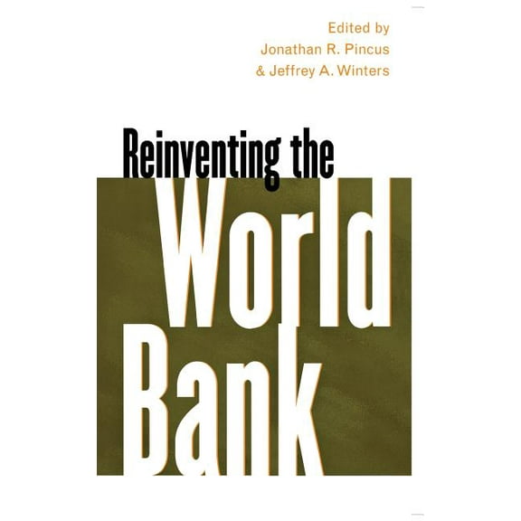 Reinventing the World Bank, (Hardcover)