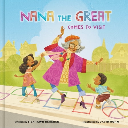 Nana the Great Comes to Visit, (Hardcover)