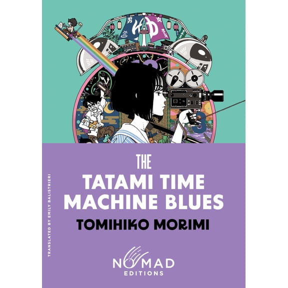 The Tatami Time Machine Blues (Nomad Edition): A Novel (Paperback)