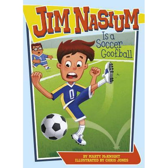 Pre-Owned Jim Nasium Is a Soccer Goofball (Paperback) 1496505255 9781496505255