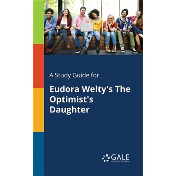 Pre-Owned A Study Guide for Eudora Welty's The Optimist's Daughter Paperback