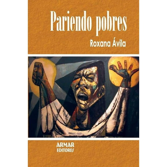 Pariendo pobres: Las causas de la pobreza en países subdesarrollados (Paperback)