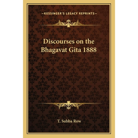 Discourses on the Bhagavat Gita 1888 (Paperback)