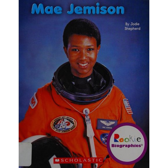 Pre-Owned Mae Jemison (Rookie Biographies) (Paperback) 0531209970 9780531209974