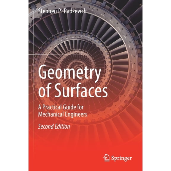 Geometry of Surfaces: A Practical Guide for Mechanical Engineers, (Paperback)