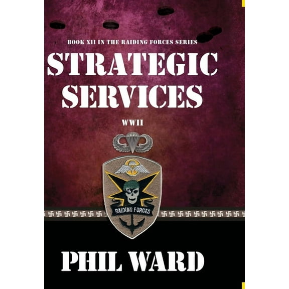 Raiding Forces: Strategic Services (Hardcover)