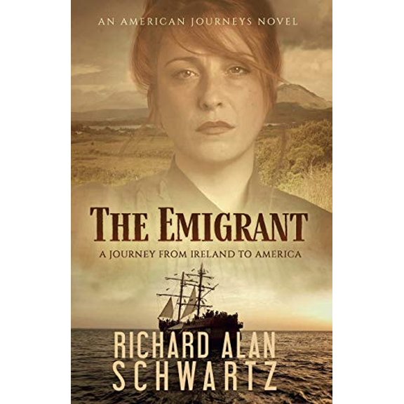 Pre-Owned The Emigrant: A Journey from Ireland to America (Paperback) 1970070242 9781970070248