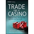 thumbnail image 1 of Trade Like a Casino: Find Your Edge, Manage Risk, and Win Like the House, 1 of 2