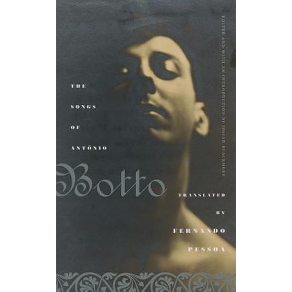 Pre-Owned The Songs of António Botto (Paperback)