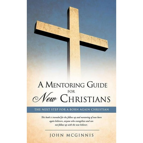 A mentoring guide for new Christians., (Paperback)