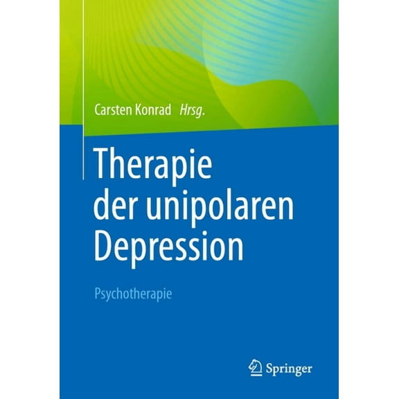 Therapie Der Unipolaren Depression - Psychotherapie, (Paperback)