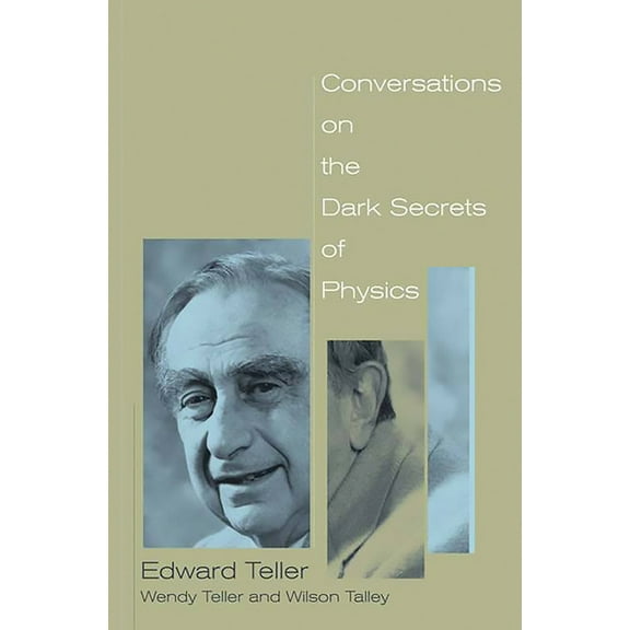 Conversations on the Dark Secrets of Physics, (Paperback)