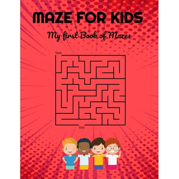 Maze for Kids: My First Book of Mazes for 3 Years Old and Up, (Paperback)