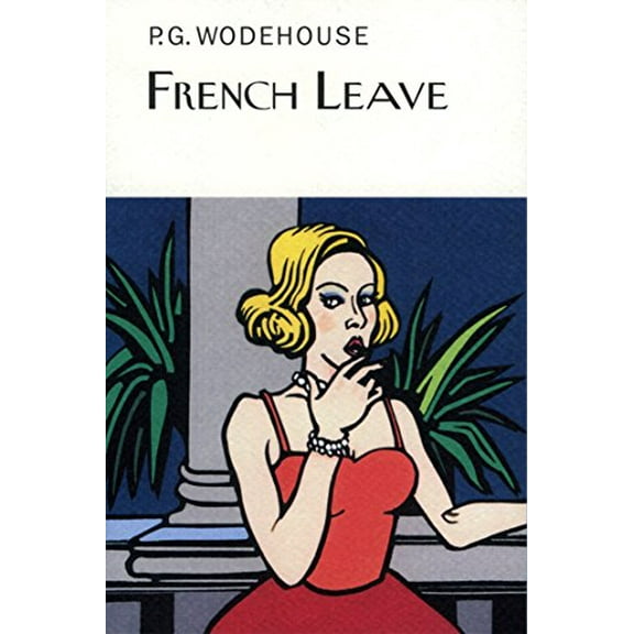 French Leave (Hardcover) by P.G. Wodehouse