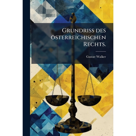 Grundriß des österreichischen Rechts. (Paperback)