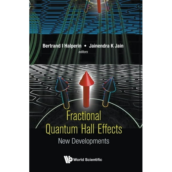 Fractional Quantum Hall Effects: New Developments, (Hardcover)