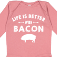 thumbnail image 4 of Inktastic Life's Better with Bacon Boys or Girls Long Sleeve Baby Bodysuit, 4 of 5