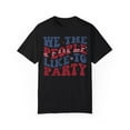 thumbnail image 2 of We The People Like to Part Comfort Colors Unisex Tee, Fourth of July Tshirt, 2 of 4