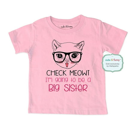 

Check Meowt I m going to be a Big Sister - cute & funny surprise Baby birth pregnancy announcement Shirt