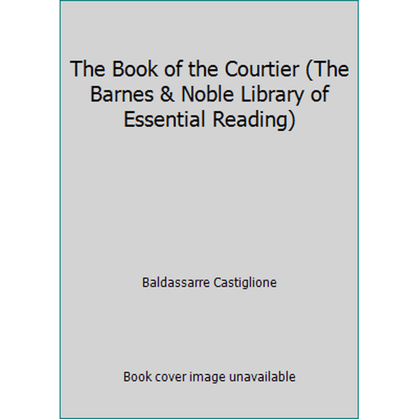the book of the courtier cliff notes