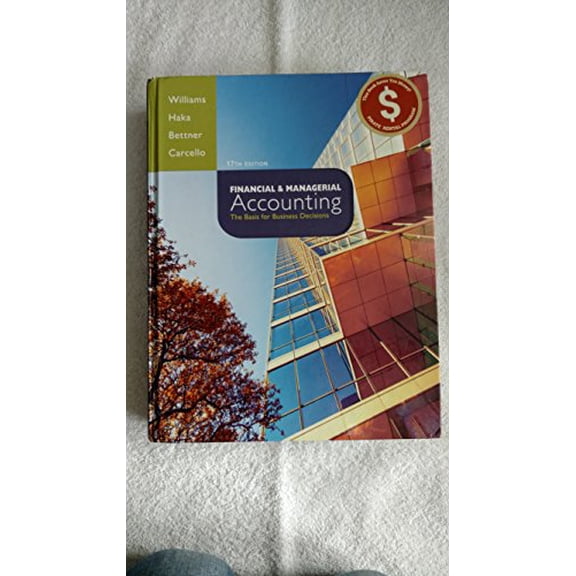 Pre-Owned Financial & Managerial Accounting, 9780078025778, 007802577X, Hardcover, 17 edition