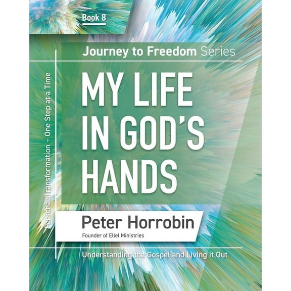 Journey to Freedom: The African American My Life in God's Hands: Personal Transformation One Step at a Time, Book 8, (Paperback)