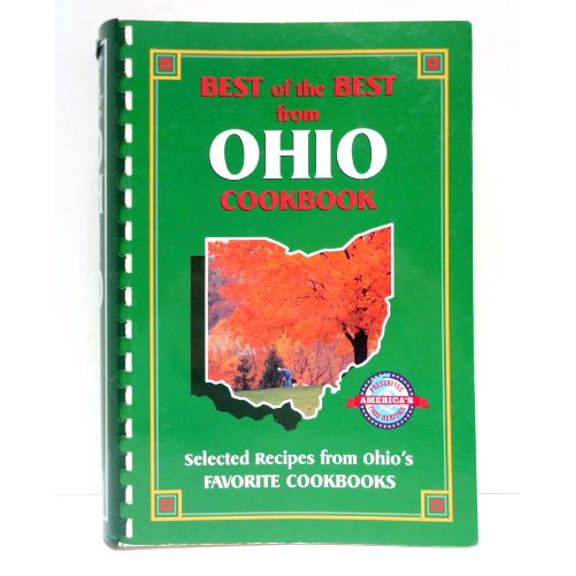 Pre-Owned Best of the Best from Ohio Cookbook: Selected Recipes from Ohio's Favorite Cookbooks, 9780937552681, 0937552682, Paperback,