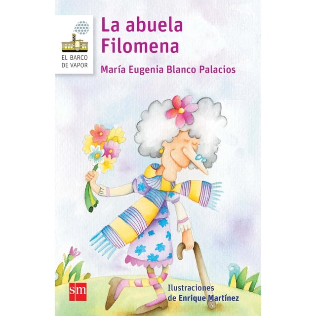 LA ABUELA FILOMENA SM DE EDICIONES MARIA BLANCO PALACIOS