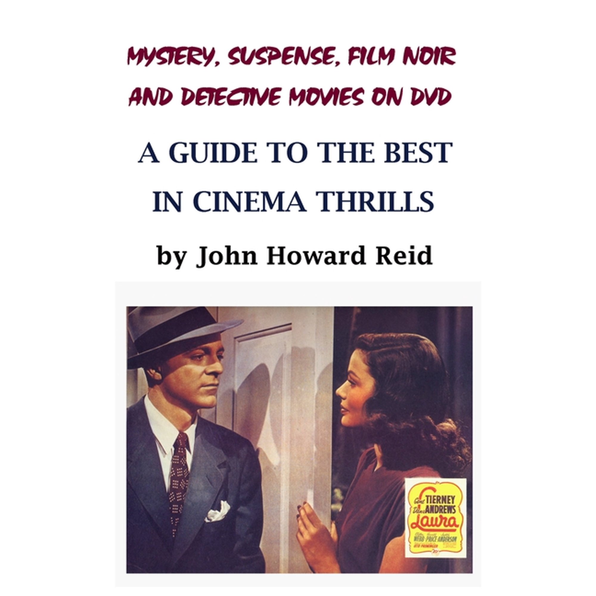 Mystery Suspense Film Noir and Detective Movies on DVD: A Guide to the Best in Cinema Thrills (Paperback)