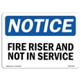 thumbnail image 1 of SignMission OS-NS-A-1014-L-12650 10 x 14 Po Panneau d'Avertissement OSHA - Riser Incendie Non en Service, 1 of 1