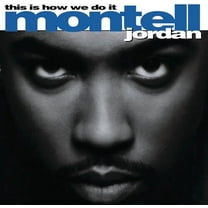 Montell Jordan - This Is How We Do It - Music & Performance - Vinyl