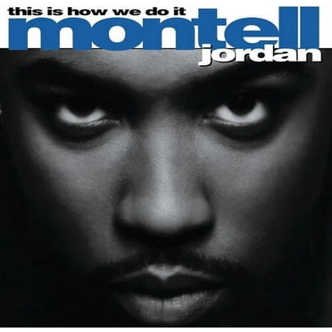 Montell Jordan - This Is How We Do It - Music & Performance - Vinyl
