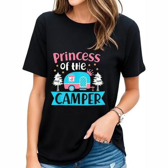 Princess Of The Camper Outdoor Camping Adventurer Womens Graphic Tee - Comfortable & Stylish Summer Wear